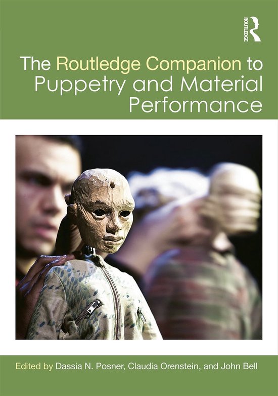 The Routledge Companion to Puppetry and Material Performance