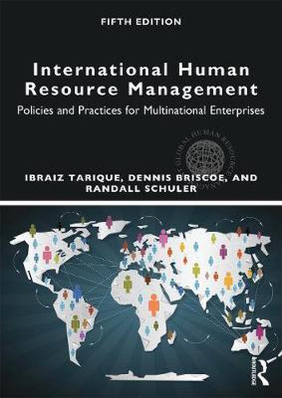 International Human Resource Management: Policies and Practices for Multinational Enterprises