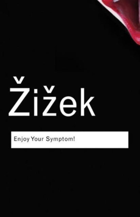 Enjoy Your Symptom