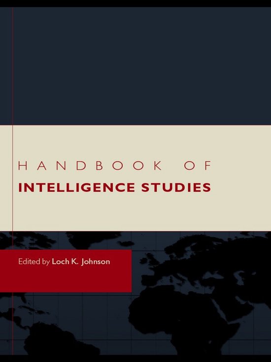 Handbook Of Intelligence Studies