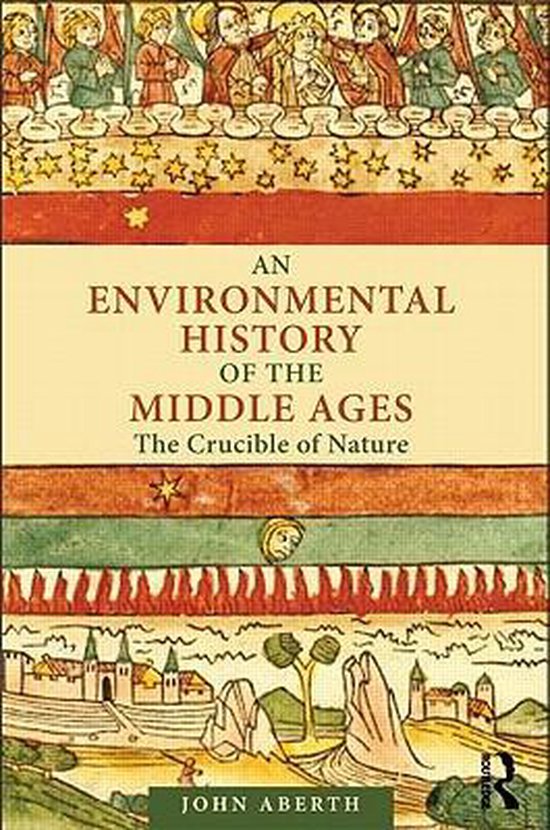 Environmental History Of The Middle Ages