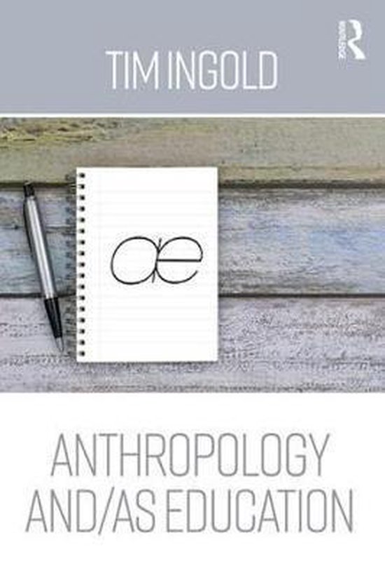 Anthropology And/As Education