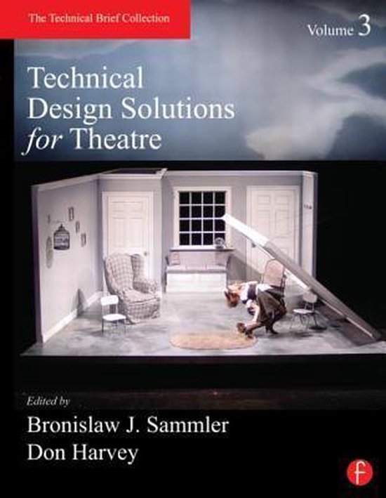 Technical Design Solutions Theatre Vol 3