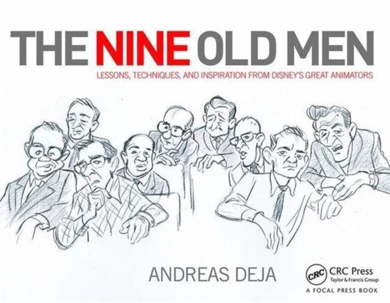 Nine Old Men Lessons Techniques & Inspir