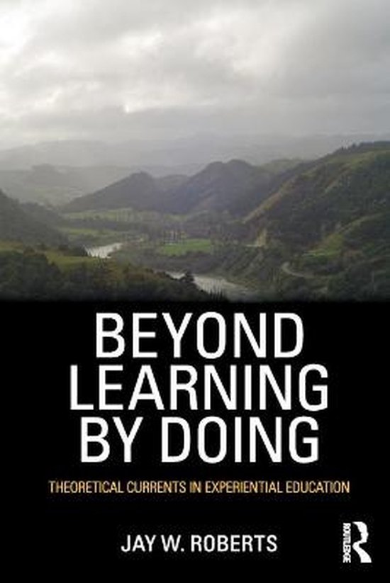 Beyond Learning By Doing