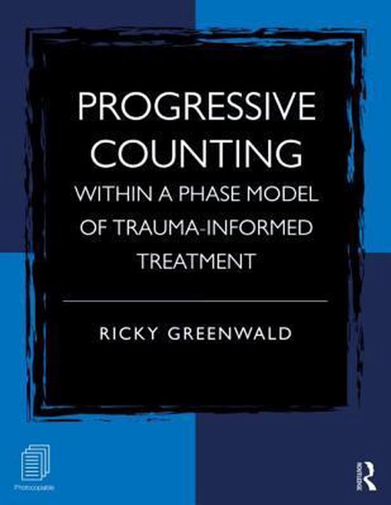 Progressive Counting Within A Phase Model Of Trauma-Informed