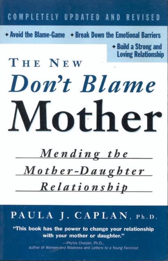 The New Don't Blame Mother