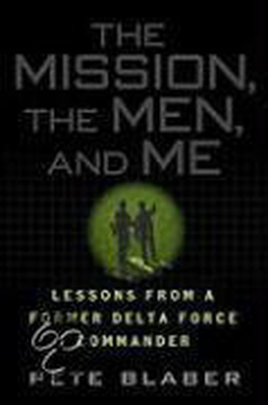 The Mission, the Men, and Me