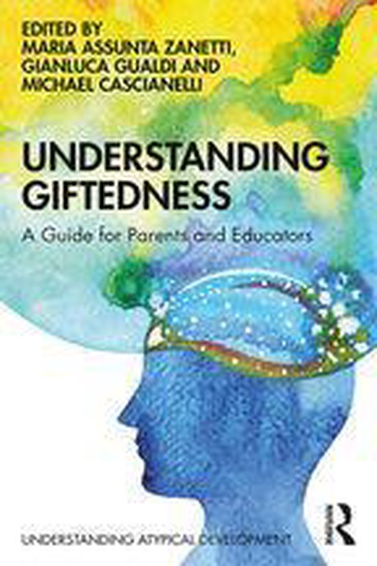 Understanding Atypical Development - Understanding Giftedness