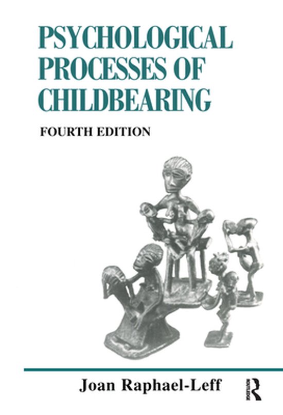 The Psychological Processes of Childbearing