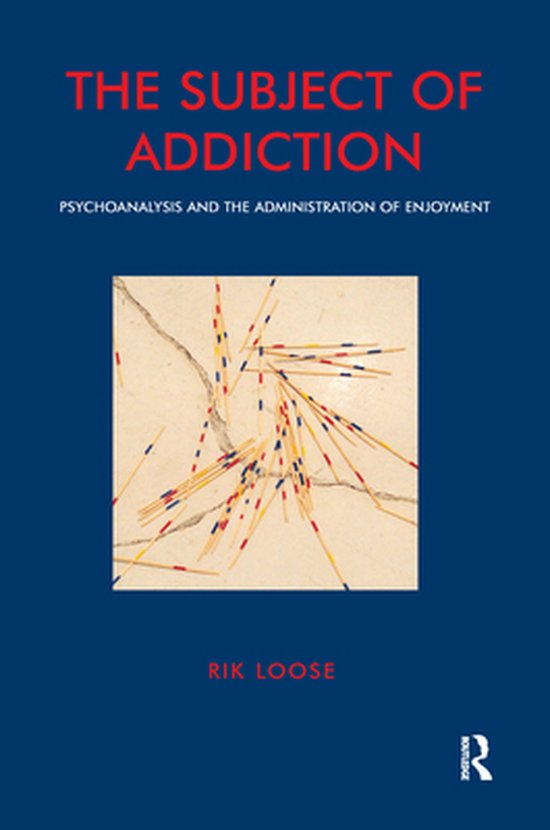 The Subject of Addiction
