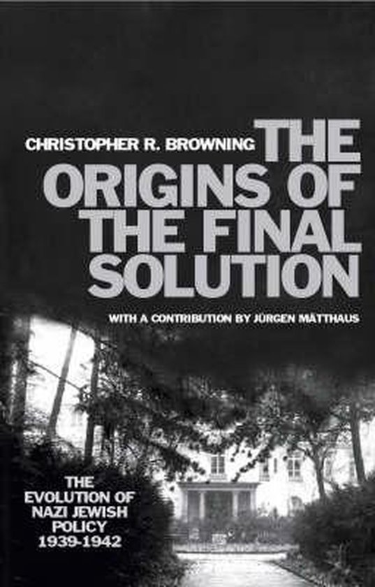 The Origins of the Final Solution