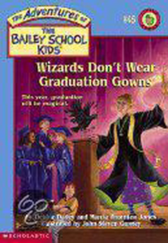 Wizards Don't Wear Graduation Gowns