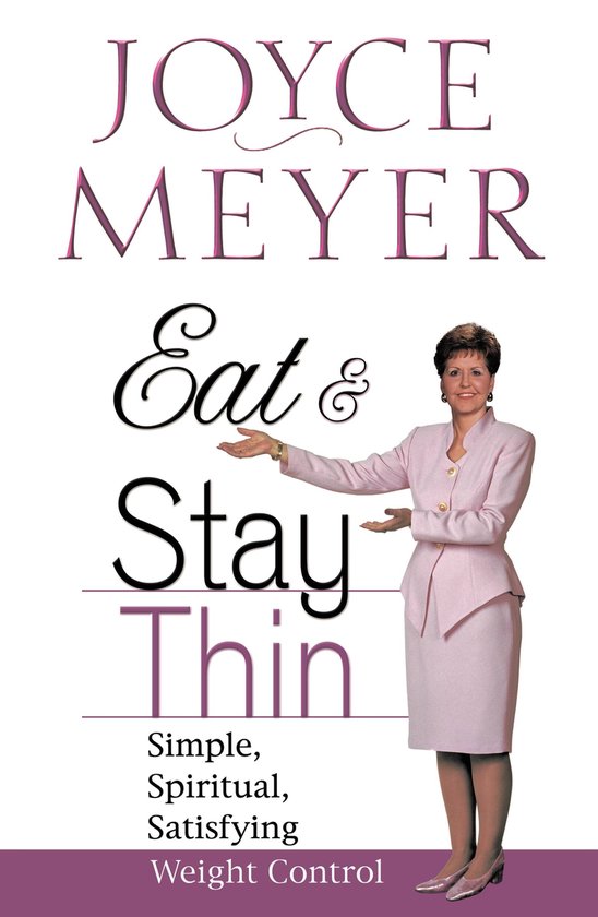 Eat & Stay Thin: Simple Spiritual