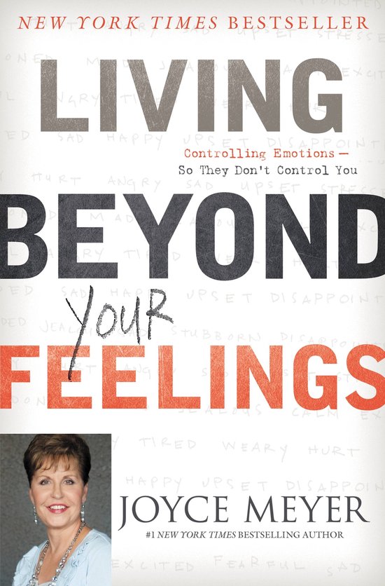 Living Beyond Your Feelings