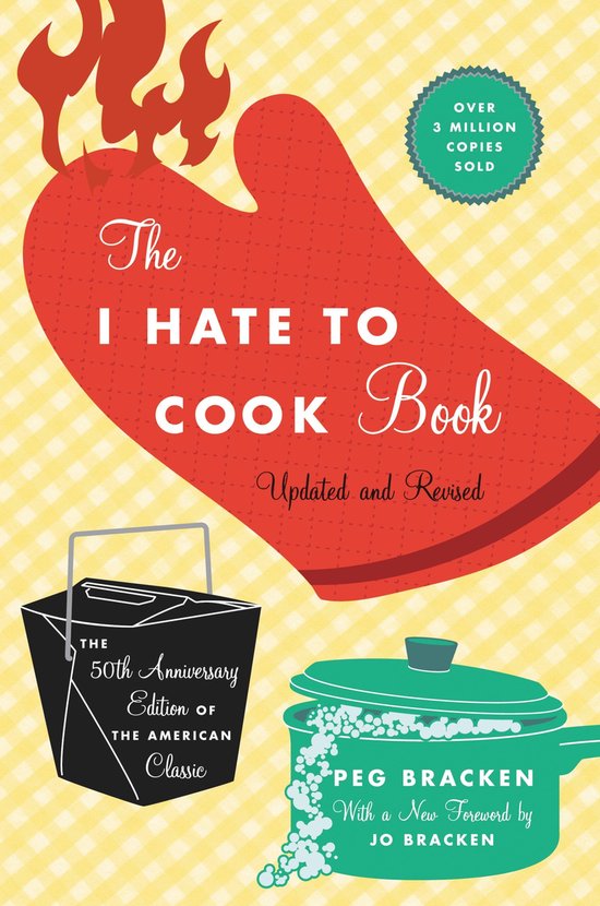 I Hate To Cook Book