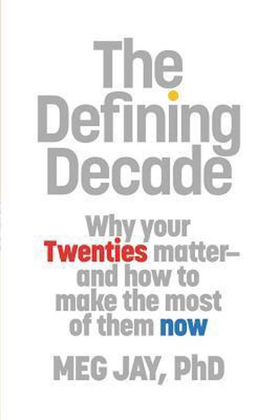 The Defining Decade