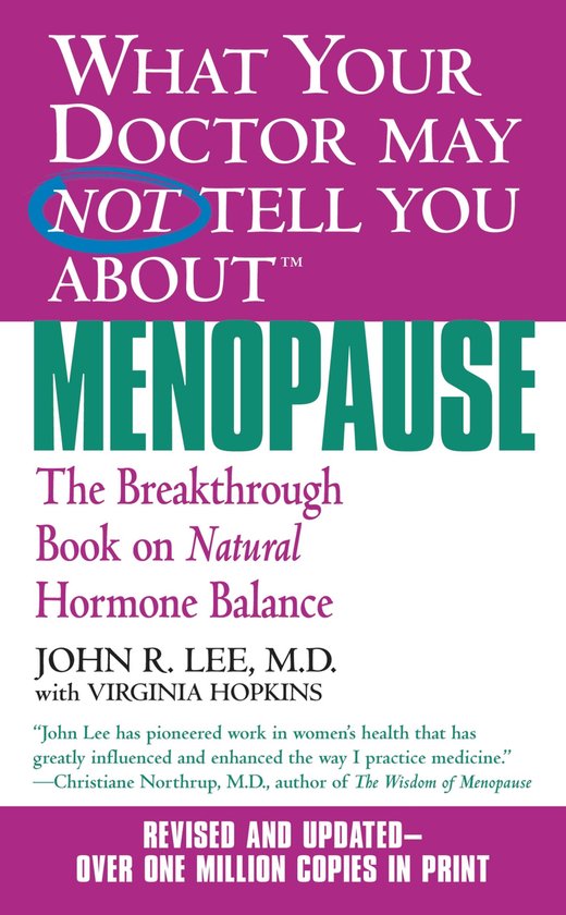 What Your Doctor May Not Tell You About Menopause