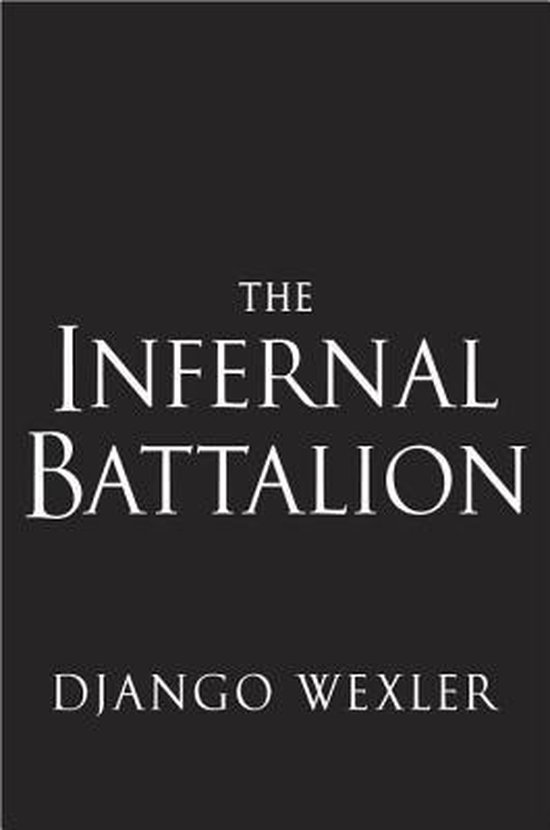 The Infernal Battalion