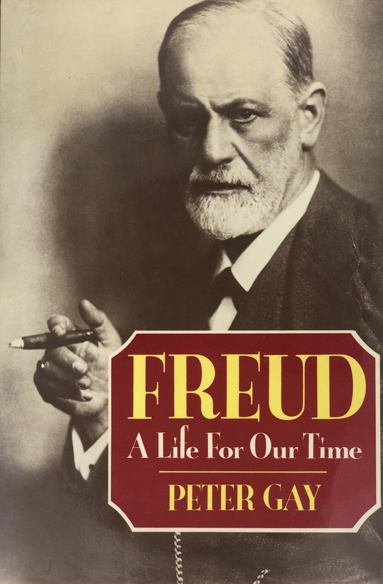 Freud: A Life for Our Time