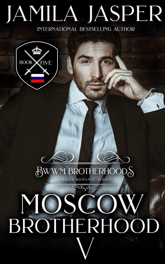 The Moscow Brotherhood: A Mafia Romance