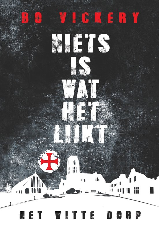 Niets is wat het lijkt. Het witte dorp