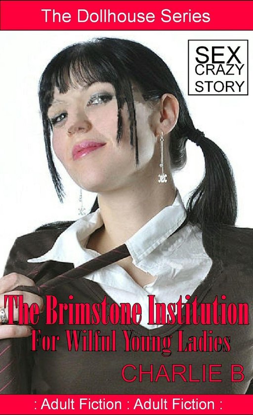 The Brimstone Institute for Wilfull Young Ladies