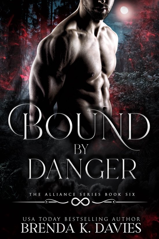 The Alliance 6 - Bound by Danger (The Alliance, Book 6)