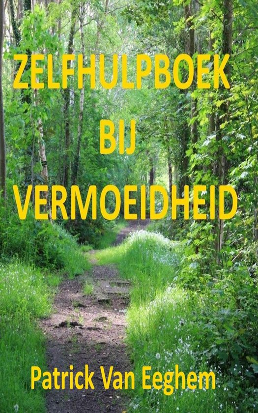 Zelfhulpboek Bij Vermoeidheid