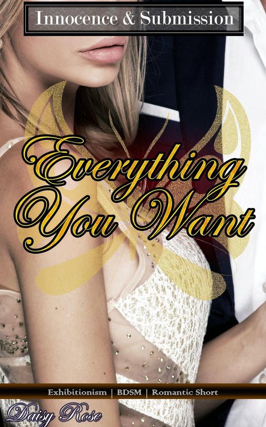 Innocence & Submission 1: Everything You Want