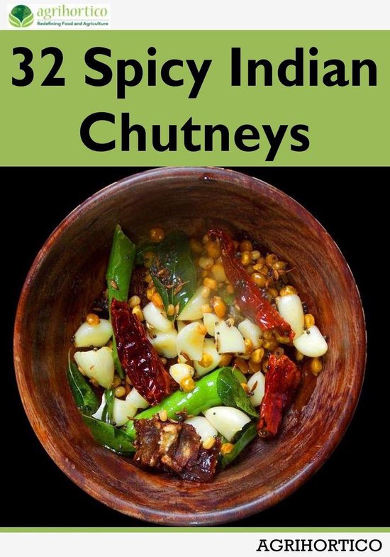 32 Spicy Indian Chutneys