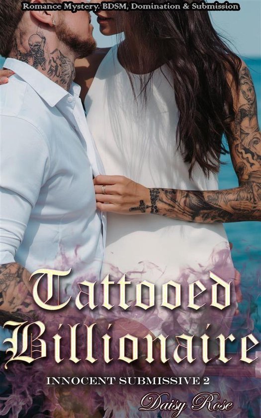 Innocent Submissive 2: Tattooed Billionaire