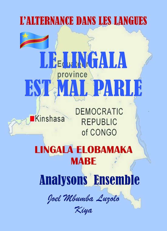 Le Lingala Est Mal Parlé