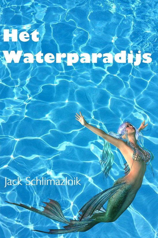 Het Waterparadijs