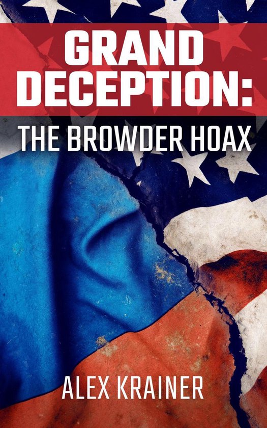 Grand Deception: The Browder Hoax