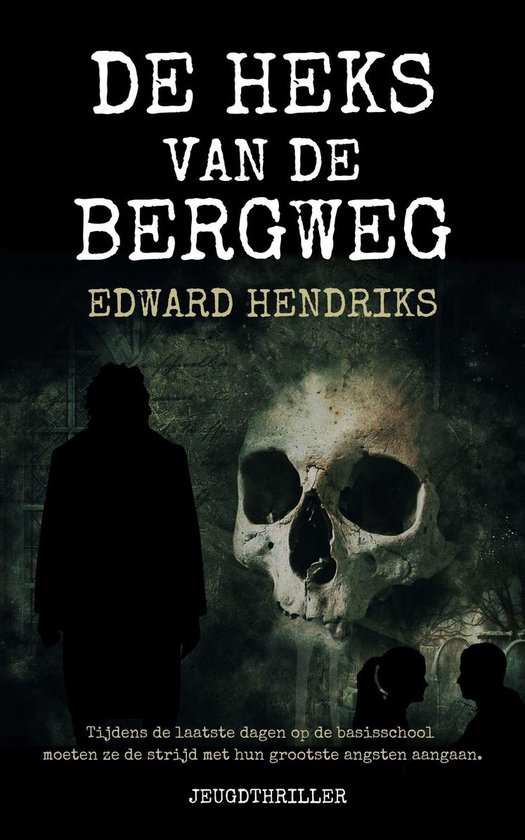 De heks van de Bergweg