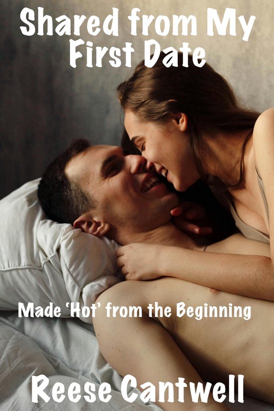 Reese's 4- and 5-STAR-RATED BOOKS - Shared from My First Date: Made 'Hot' from the Beginning