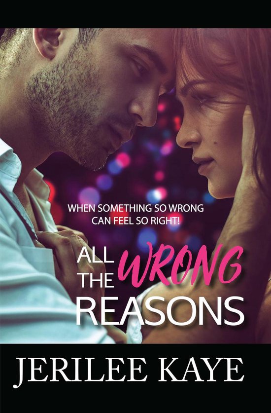 All the Wrong Reasons