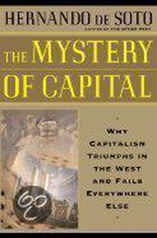 The Mystery of Capital