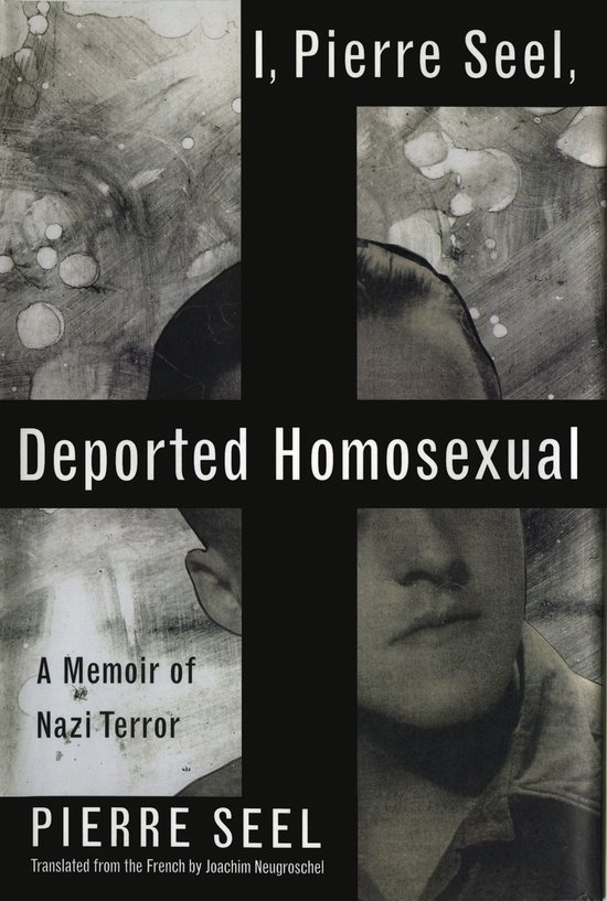 I, Pierre Seel, Deported Homosexual