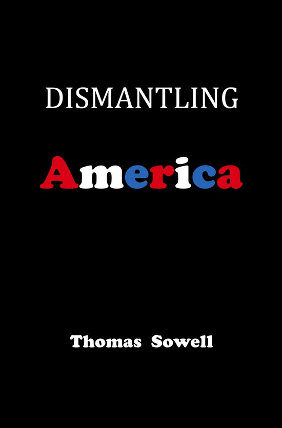 Dismantling America