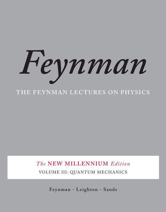 The Feynman Lectures on Physics, Vol. III