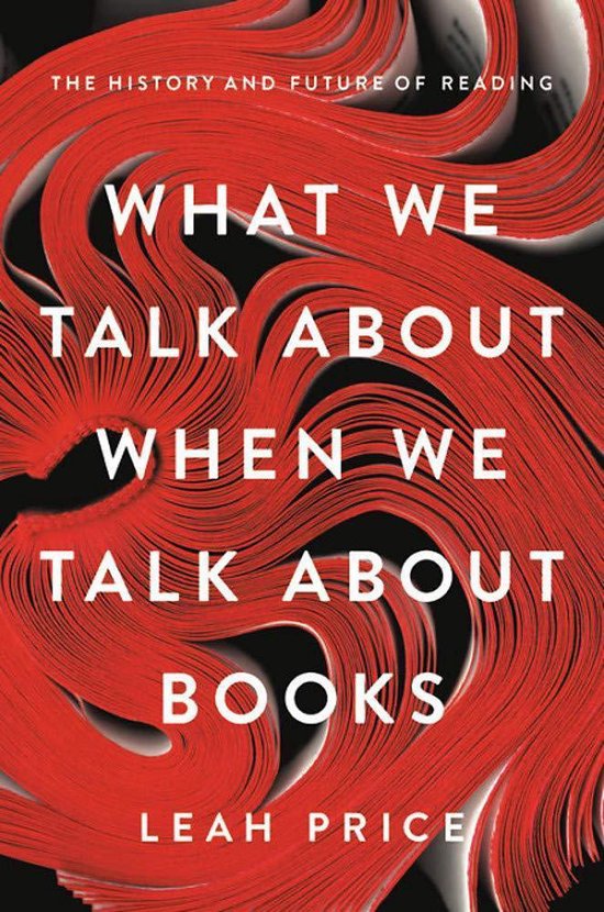 ISBN What We Talk About When We Talk About Books, Art & design, Anglais, Couverture rigide, 224 pages