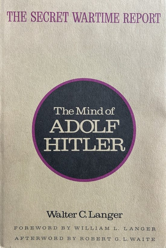 The Mind of Adolf Hitler