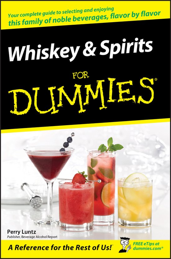 Whiskey & Spirits For Dummies