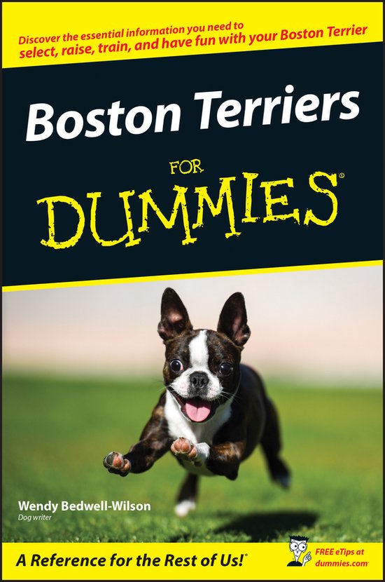 Boston Terriers For Dummies