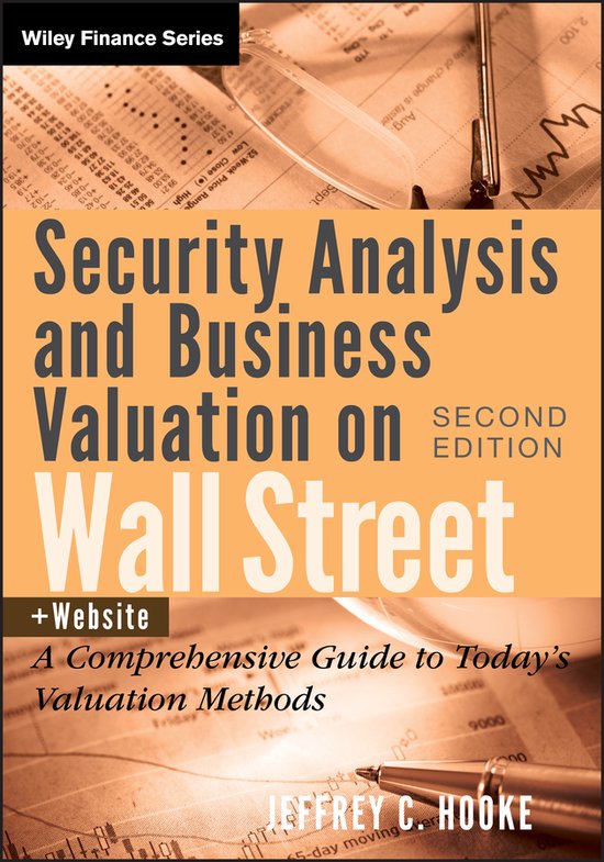 Security Analysis and Business Valuation on Wall Street