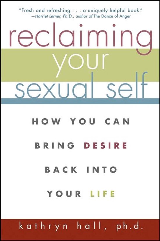 Reclaiming Your Sexual Self