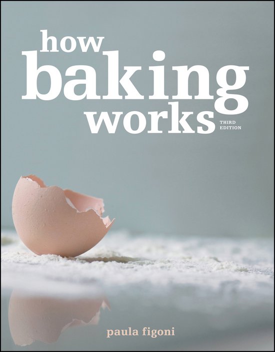 How Baking Works 3rd