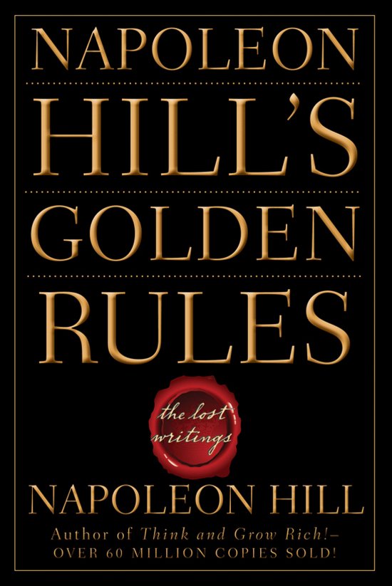 Napoleon Hills Golden Rules Lost Writing